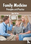  - Family Medicine: Principles and Practice