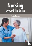  - Nursing: Beyond the Basics