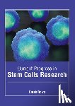  - Current Progress in Stem Cells Research