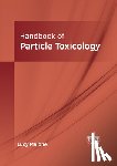  - Handbook of Particle Toxicology