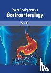  - Recent Developments in Gastroenterology