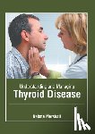  - Understanding and Managing Thyroid Disease