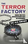 Aaronson, Trevor - The Terror Factory: The Isis Edition