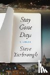 Yarbrough, Steve - Stay Gone Days
