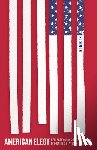 Simon, Ed - American Elegy: Reflections on 250 Years of the Dis-United States of America
