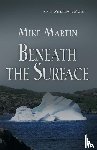 Martin, Mike (The Veterinary Cardiorespiratory Centre UK) - Beneath the Surface