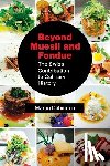 Dahinden, Martin - Beyond Muesli and Fondue