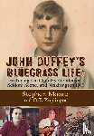 Moore, Stephen, Keplinger, G T - John Duffey's Bluegrass Life