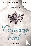 Barretta, Lisa (Lisa Barretta) - Conscious Ink: the Hidden Meaning of Tattoos