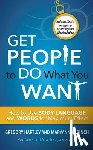 Hartley, Gregory, Karinch, Maryann - Get People to Do What You Want