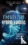 Fenton, Bruce R. (Bruce R. Fenton), Fenton, Daniella (Daniella Fenton) - Exogenesis: Hybrid Humans
