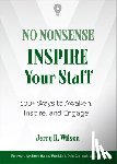 Wilson, Jerry R. (Jerry R. Wilson) - No Nonsense: Inspire Your Staff