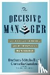 Mitchell, Barbara, Gamlem, Cornelia - The Decisive Manager