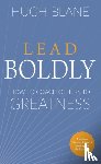 Blane, Hugh - Lead Boldly