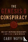 Wayne, Gary - Wayne, G: Genesis 6 Conspiracy