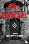 GRUNER, JOHN SCOTT - INFIDEL