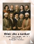 McAdams, David E - Think Like a Genius!