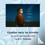 McAdams, David E. - Escalera hacia las estrellas: Un cuento popular inspirador