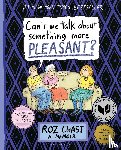 Chast, Roz - Can't We Talk about Something More Pleasant? - A Memoir