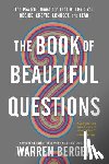 Berger, Warren - The Book of Beautiful Questions