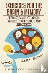 Scotts, Jason - Exercises for the Brain and Memory