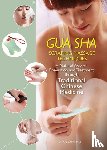 Wu, Zhongchao - Gua Sha Scraping Massage Techniques
