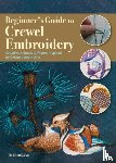 Chen, Daiyu - Beginner's Guide to Crewel Embroidery