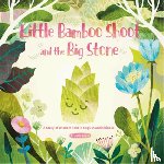 Zhang, Lingjie - Little Bamboo Shoot and the Big Stone: A Story of Wisdom Told in English and Chinese