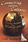 Decker, Carol Paradise - Connecting Across Cultures