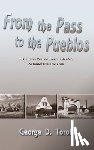 Torok, George D - From the Pass to the Pueblos (Hardcover)