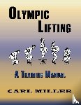 Miller, Carl - Olympic Lifting
