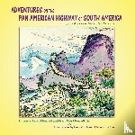 Donnell, Lucretia Ayers, Donnell, Earl Roe - Adventures on the Pan American Highway of South America