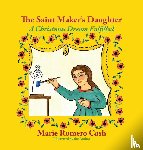 Cash, Marie Romero - The Saint Maker's Daughter