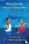 Pijoan, Teresa, Prabhune, Arun Chintaman - Water Stories of Native American and Asian Indians