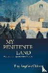Chavez, Angelico, Chavez, Fray Angelico - My Penitente Land
