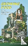 Julie Behrend Weinberg, Weinberg - Growing Food in the High Desert Country