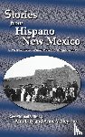  - Stories from Hispano New Mexico