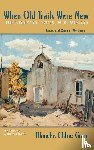 Grant, Blanche Chloe - When Old Trails Were New