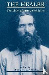 Schlatter, Francis - The Healer