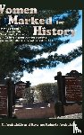 Archuletta, Phil T., Archuletta, Rosanne Roberts - Women Marked for History