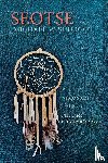 Shurgot, Michael W. - Seotse, A Visionary Tale