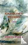 Pijoan, Teresa - Granger's Return, a Novel, Sequel to Granger's Threat