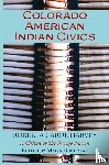 Harvey, Roberta Carol - Colorado American Indian Civics (Softcover)