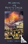 Wilson, James C. - Breaking the Peyote Circle: A Fernando Lopez Santa Fe Mystery (Hardcover)