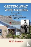 Jameson, W. C. - Getting Away with Murder, The Life and Times of Oliver Milton Lee
