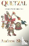 Shows, Andrew - Quetzal: A Mexico Mystery Series Novel (hardcover)