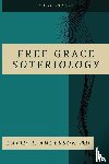 Anderson, David R - Free Grace Soteriology