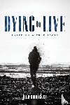 Comiskey, Jono - Dying to Live