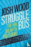Wood, Josh - Struggle Bus