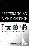 Taliaferro, J - Letters to an Apprentice